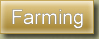 Farming
